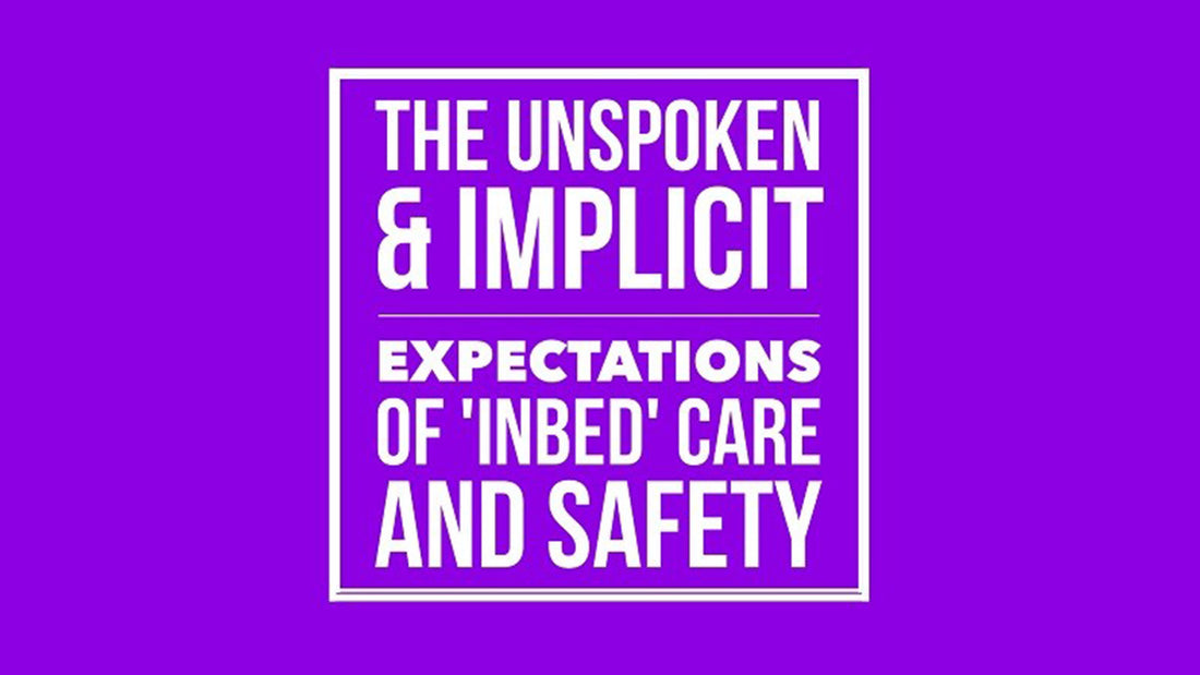 Why is your ‘inbed’ care and safety important?